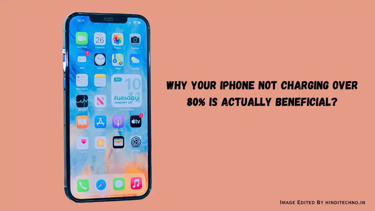 Why Your iPhone Not Charging Over 80% is Actually Beneficial